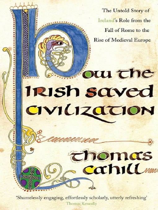 How the Irish Saved Civilization by Thomas Cahill